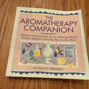 The Aromatherapy Companion Book by Victoria H. Edwards